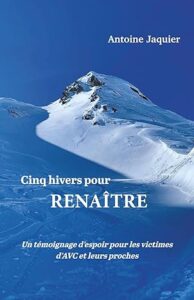 cinque hivers pour renaître